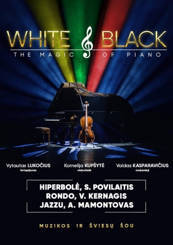 Koncertas | WHITE & BLACK. The Magic of Piano