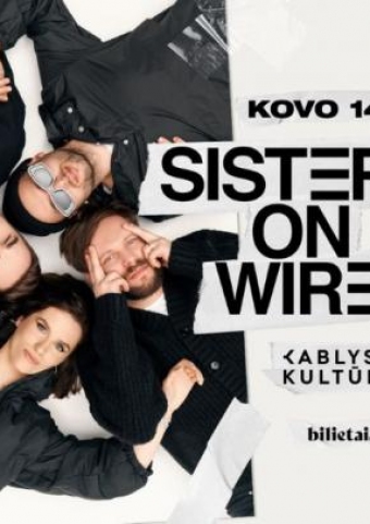 Sisters On Wire | Vilnius