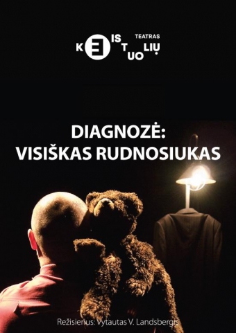 Spektaklis „Diagnozė: visiškas Rudnosiukas“ 